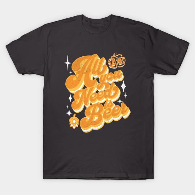 All you need is beer T-Shirt by lakokakr